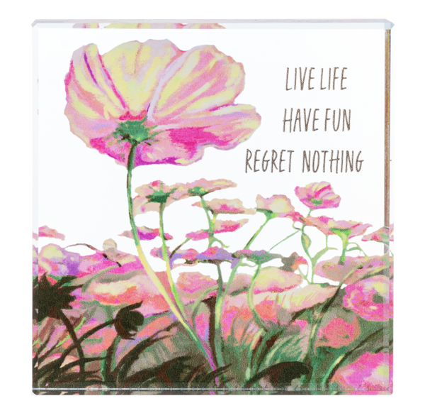 Beveled Glass Block – Live Life, Have Fun, Regret Nothing