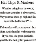 Doctor's Orders Hat Clip with Ball Marker