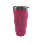 65 & Fabulous Birthday Tumbler