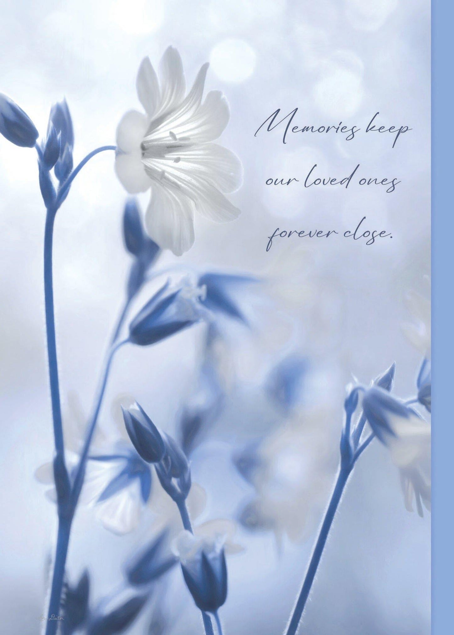 Sympathy Card – “Memories Keep Our Loved Ones Forever Close”