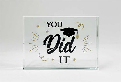 “You Did It” Graduation Glass Paperweight