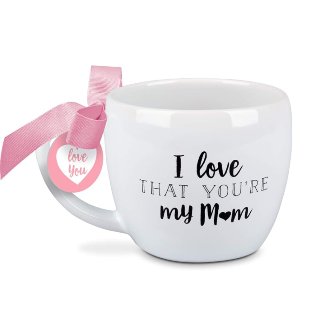 Mug - I Love That You're My Mom