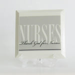 Nurse's Plaque - Thank God