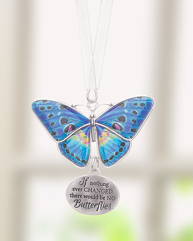 If Nothing Ever Changed Butterfly Ornament