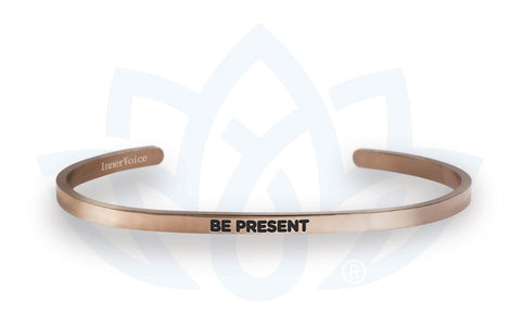 Cuff Bracelet "Be Present"